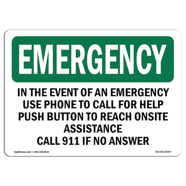 Signmission Safety Sign, OSHA EMERGENCY, 7" Height, Rigid Plastic, In The Event Of An Use Phone To, Landscape OS-EM-P-710-L-10397 - main
